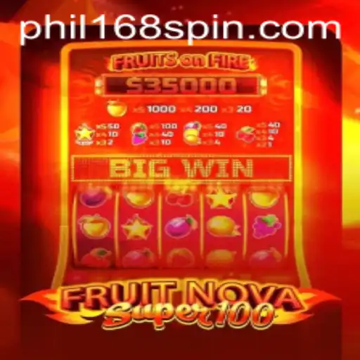 Discover the Excitement of FruitNovaSuper100 with Phil168